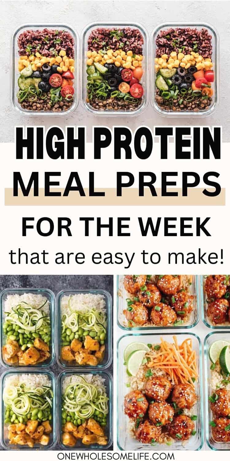 High Protein Meal Prep Recipes That Are Easy To Make - One Wholesome Life