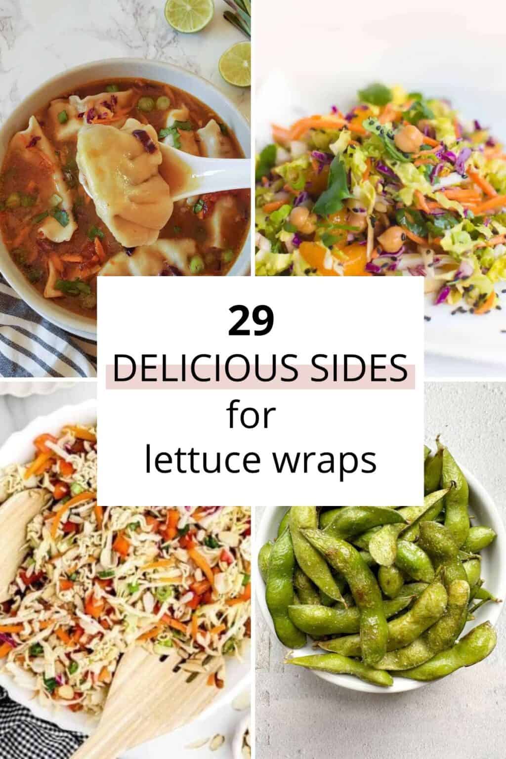 What To Serve With Lettuce Wraps 29 Tasty Sides One Wholesome Life