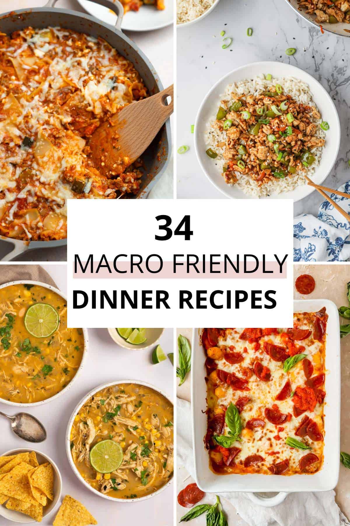 Collage of macro friendly dinner recipes: skillet lasagna, turkey teriyaki rice bowls, white chicken chili, and pizza gnocchi. 