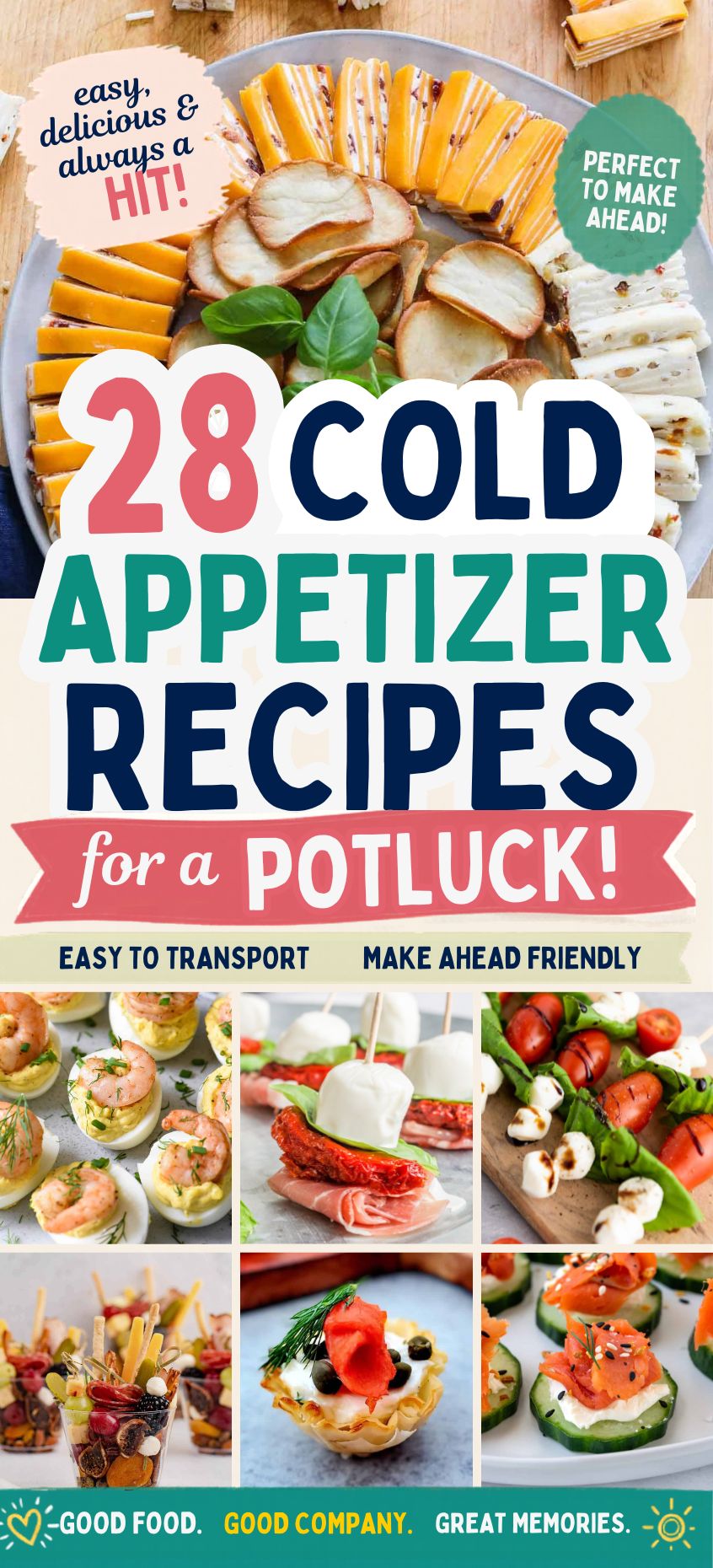 A variety of cold appetizers and finger foods are displayed on serving dishes, with text promoting 28 cold appetizer recipes perfect for parties, potlucks, easy to transport, and make-ahead friendly.