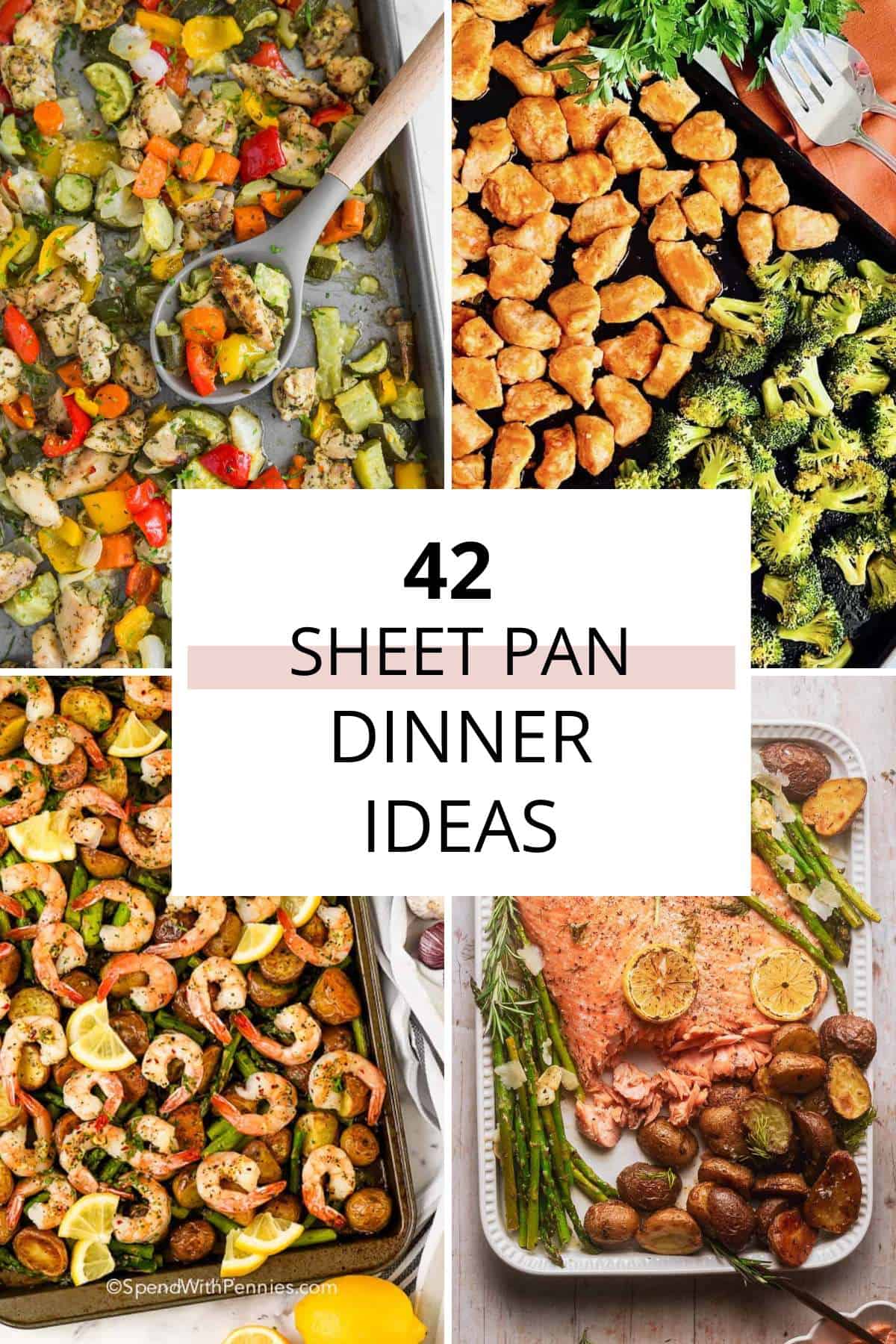 42 Easy and Delicious Sheet Pan Dinner Ideas