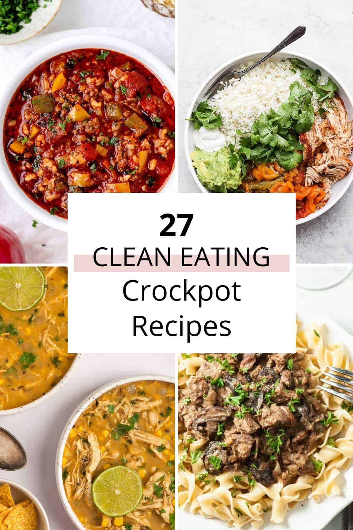 27 Easy & Healthy Clean Eating Crockpot Recipes