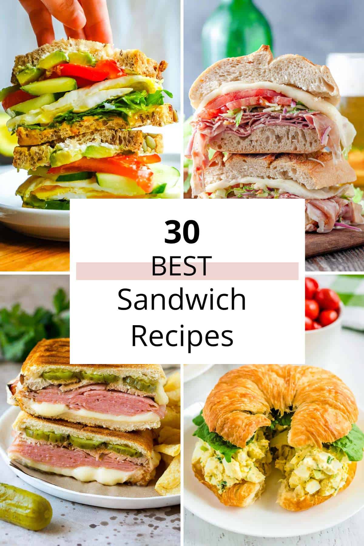 30 Best Sandwich Recipes
