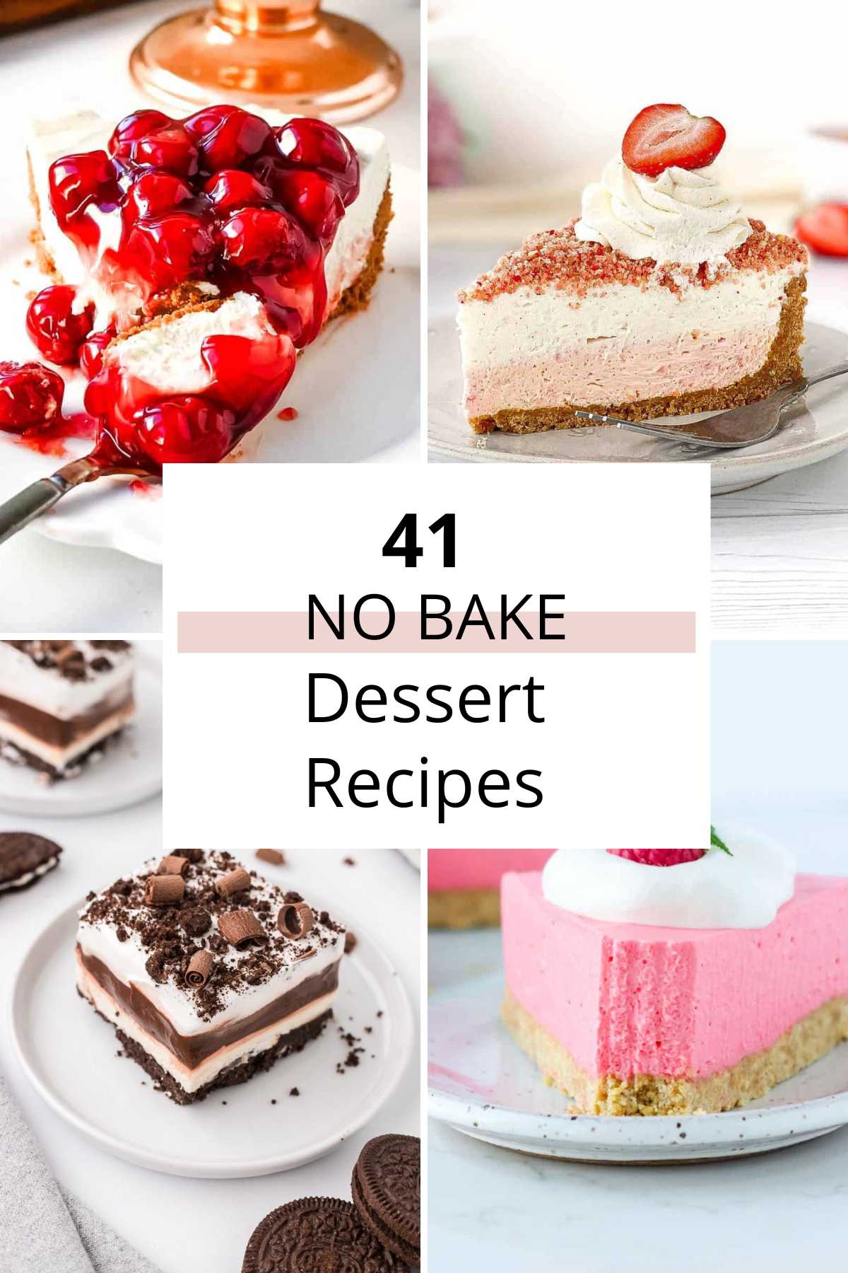 41 Quick and Easy No Bake Dessert Recipes for a Crowd