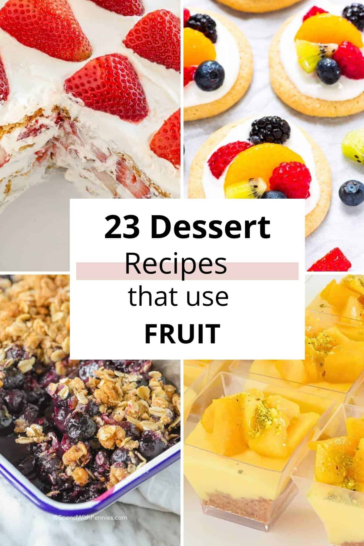 23 Refreshing Fruit Desserts to Enjoy This Summer