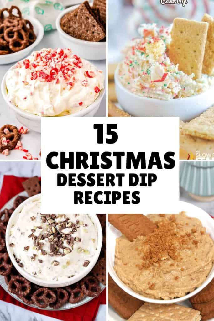 A collage of six different Christmas dessert dips in bowls with various dippers surrounds text that reads "15 Christmas Dessert Dip Recipes.