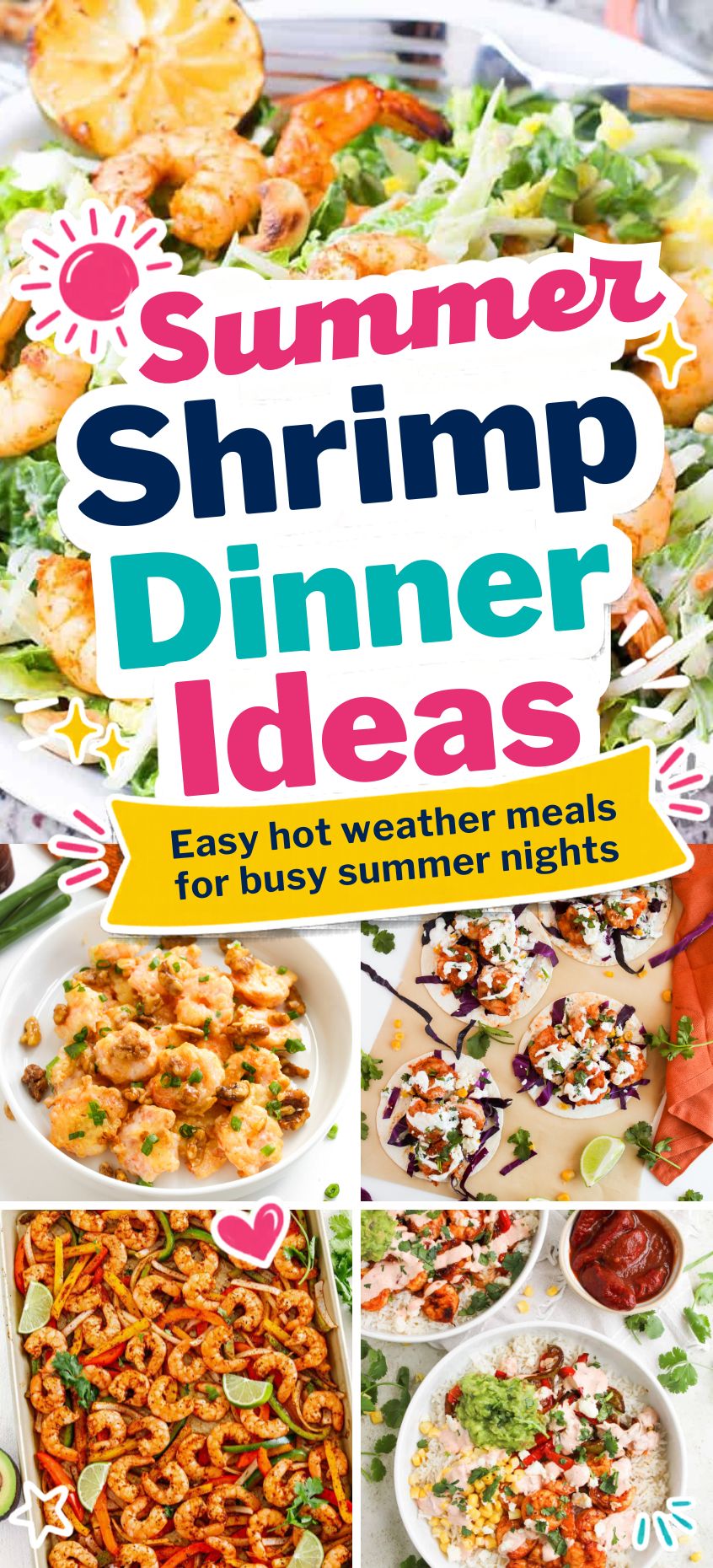 Collage of shrimp dinner dishes with text reading "Summer Shrimp Dinner Ideas: Easy hot weather meals for busy summer nights." Various shrimp meals are shown in bright, colorful presentations. Perfect inspiration for your next summer dinner!.