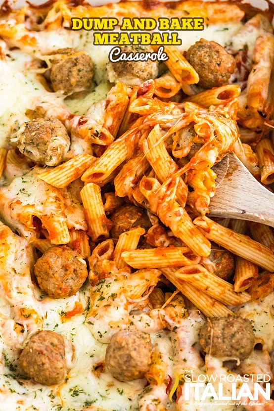 Dump and Bake Meatball Casserole with Pasta